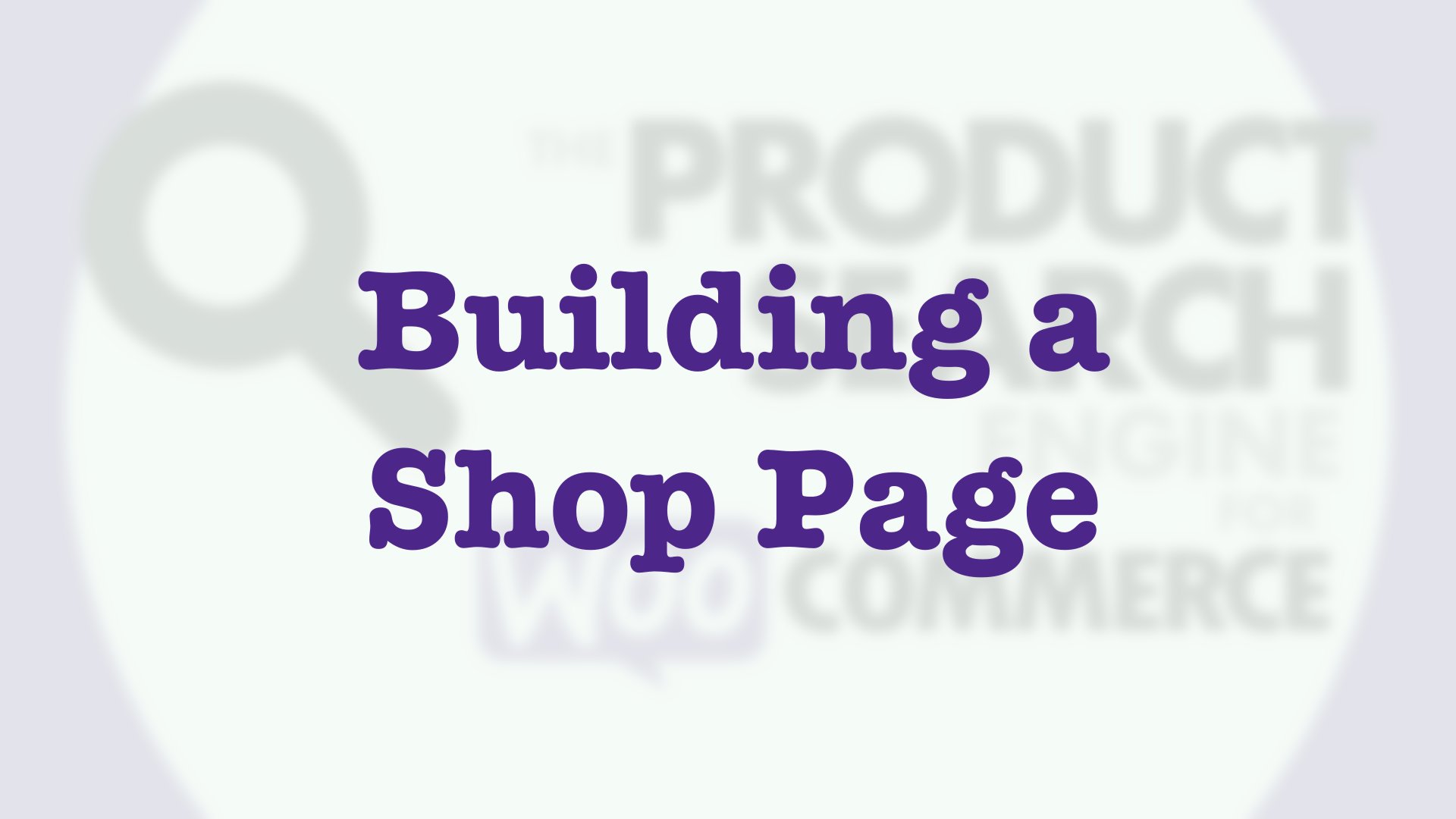 WooCommerce Product Search – Building a Shop Page with Blocks